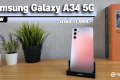 รีวิว Samsung Galaxy A34 5G สมาร์ทโฟนรุ่นกลางที่มาพร้อมชิป Dimensity 1080 ในราคาเพียง 11,999 บาทเท่านั้น