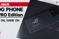 รีวิว ASUS ROG Phone 9 Pro Edition สุดยอดเกมมิ่งโฟนปี 2025 ในราคาเริ่มต้น 39,990 บาท