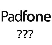 หรือว่า “Padfone” จะเป็นชื่อแท็บเล็ตโฟนของ ASUS กันนะ ???