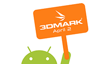 3DMark แอพ Benchmark ชื่อดังเตรียมลง Android วันที่ 2 เมษายนนี้