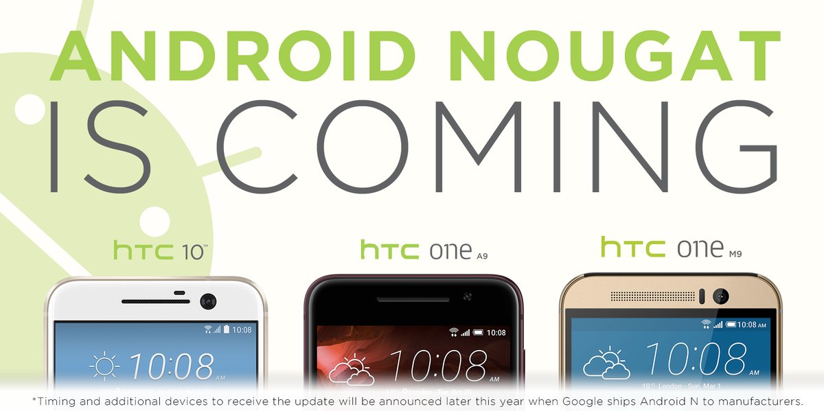 HTC ยืนยัน !! HTC One A9 , M9 และ HTC 10 ได้รับอัพเดท Android Nougat แน่นอน !!