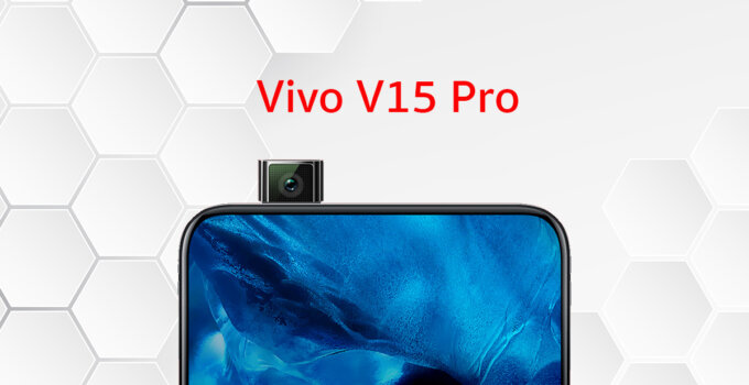 [SP UPDATE] Vivo V15 Pro ผ่าน กสทช. มาพร้อมกล้อง pop-up จอเต็ม และ 3 กล้องหลัง