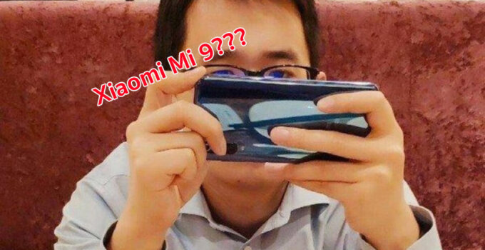 เผยภาพหลุดที่เชื่อว่าเป็น Xiaomi Mi 9 มาพร้อมกล้องหลัง 3 ตัว