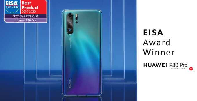 HUAWEI P30 Pro คว้ารางวัล “สมาร์ทโฟนยอดเยี่ยมประจำปี 2019 – 2020” จาก EISA