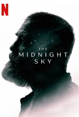 หนัง Netflix ที่ดีที่สุด The Midnight Sky