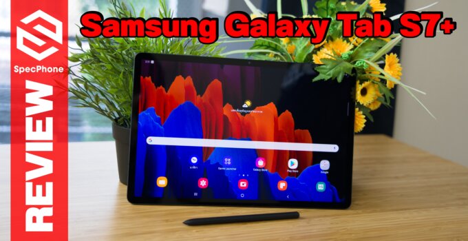 รีวิว Samsung Galaxy Tab S7+ ที่สุดของแท็บเล็ตเรือธง Android ที่มาพร้อมหน้าจอ 120Hz Snap 865+ และแบตเตอรี่ 10,090 mAh