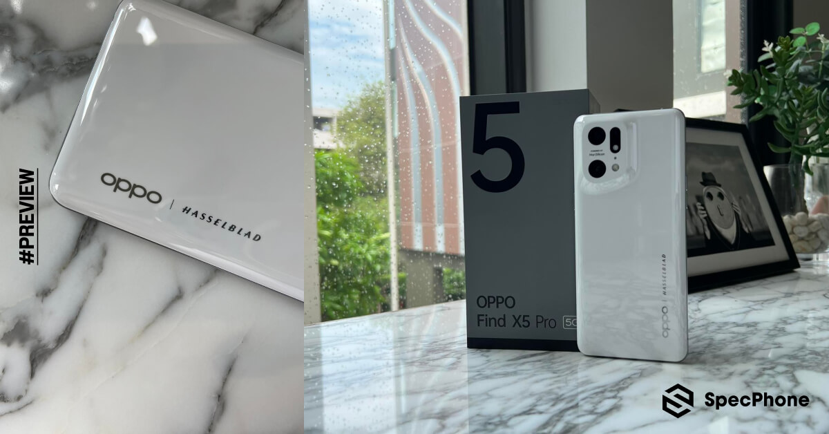 พรีวิว OPPO Find X5 Pro 5G เรือธงกล้อง Hasselblad พร้อมชิป MariSilicon X และระบบชาร์จเร็ว 80W SUPERVOOC ในราคา 39,990 บาท