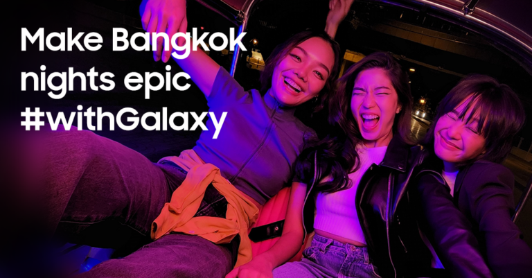 Samsung Make Bangkok nights epic withGalaxy