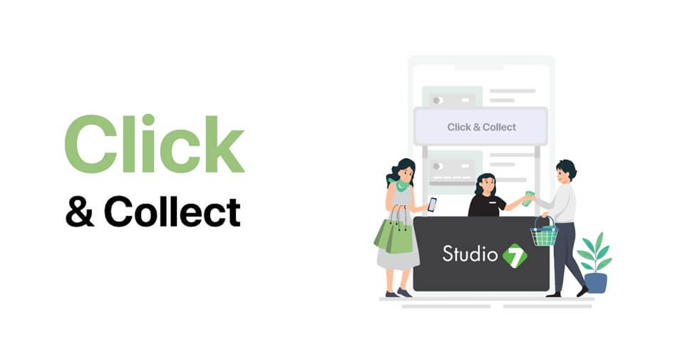 Click and Collect Studio7
