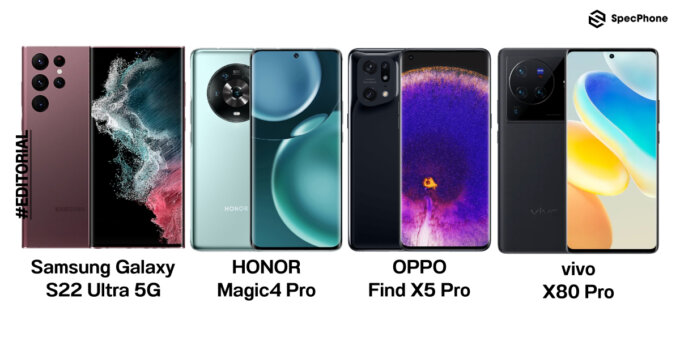 เทียบสเปค Samsung Galaxy S22 Ultra 5G vs HONOR Magic4 Pro vs OPPO Find X5 Pro vs vivo X80 Pro
