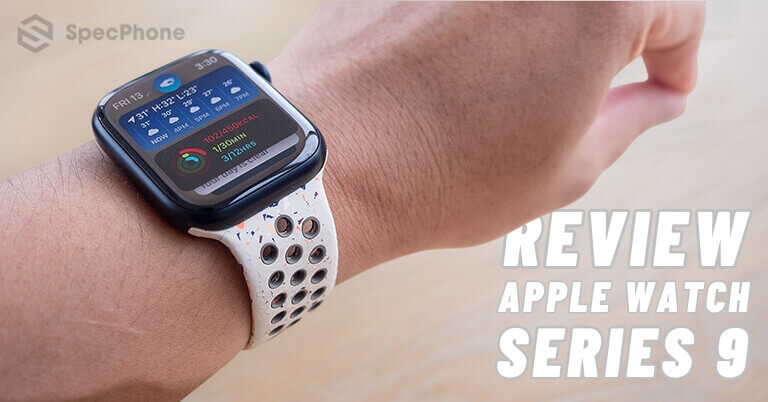 รีวิว Apple Watch Series 9