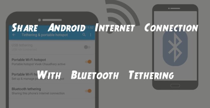 วิธีแชร์อินเทอร์เน็ตผ่าน Bluetooth ของมือถือ Android