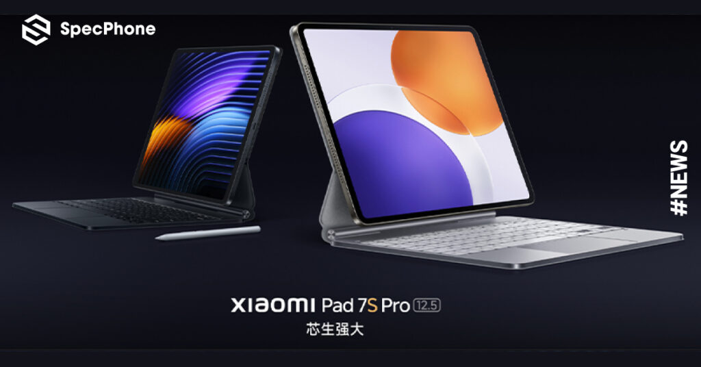 สรุปเปิดตัว Xiaomi Pad 7S Pro แท็บเล็ตจอ 12.4 นิ้ว 3.2K ชิป XRing O1 สเปคแรง ราคา 2025