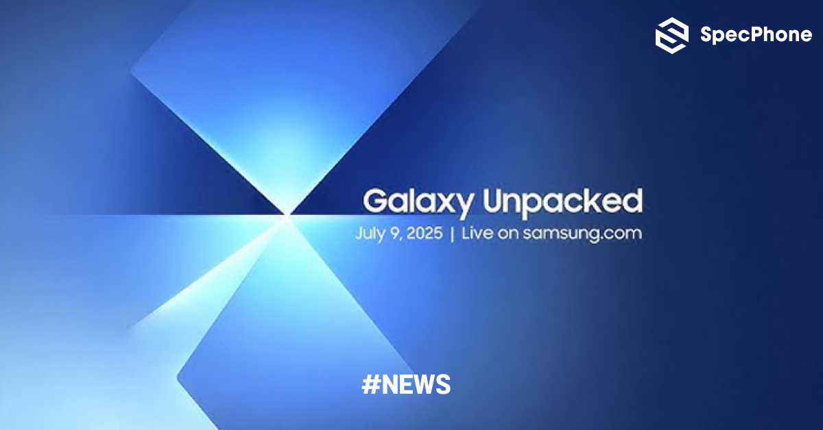 เตรียมพร้อมก่อนงาน Samsung Galaxy Unpacked วันที่ 9 กรกฎาคม 2025 นี้ จะเปิดตัวอะไรใหม่บ้าง?