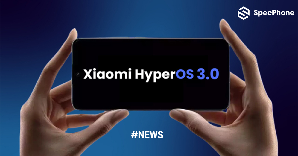 เช็ครายชื่อมือถือที่ได้อัปเดท HyperOS 3 บน Android 16 จาก Xiaomi, Redmi และ POCO มีรุ่นไหนบ้าง