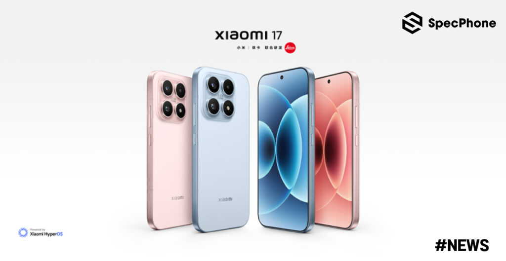 เปิดตัว Xiaomi 17 มาพร้อมจอ 6.3 นิ้ว ชิปใหม่ Snapdragon 8 Elite Gen 5 กล้อง 50MP สามตัว และแบต 7000mAh