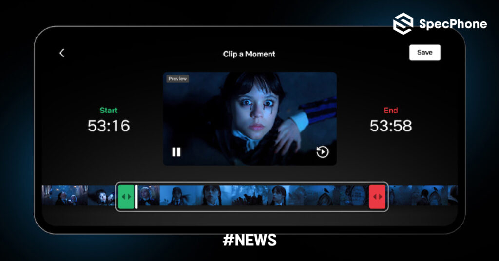 Netflix อัปเดตฟีเจอร์ Moments ให้แชร์คลิปสั้นๆ จากหนังและซีรีส์ได้ง่ายขึ้น