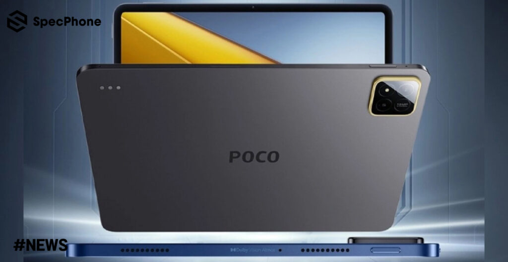 POCO Pad X1 และ Pad M1 เตรียมเปิดตัว 26 พ.ย. นี้ พร้อมกับชิป Snapdragon 7+ Gen 3 และแบต 12,000mAh