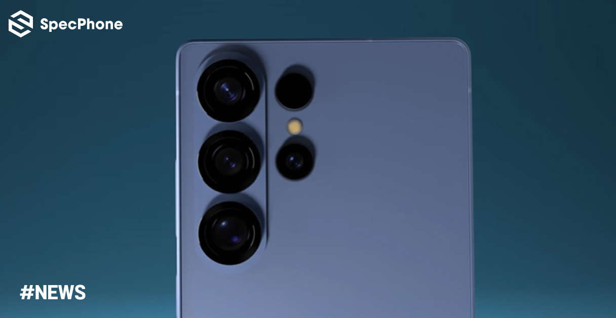 ลือ! Samsung Galaxy S27 Ultra เตรียมอัปเกรดกล้องใหม่ ทั้งกล้องหลัก อัลตร้าไวด์ และกล้องหน้า