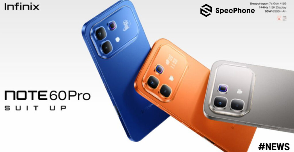 เปิดตัว Infinix Note 60 และ Note 60 Pro ครั้งแรกกับชิป Snapdragon แบต 6,500mAh และ Vapor Chamber