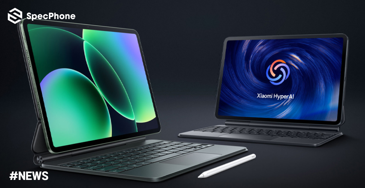 สเปคเปิดตัว Xiaomi Pad 8 และ Xiaomi Pad 8 Pro แท็บเล็ตเรือธง ราคาเริ่มต้น 11,990 บาท