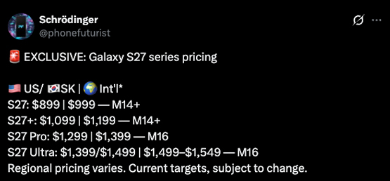 หลุดราคา Galaxy S27 Series ทั้ง 4 รุ่น เริ่มต้น 899 ดอลลาร์ จอใหม่ M16 จำกัดแค่รุ่น Pro และ Ultra เท่านั้น